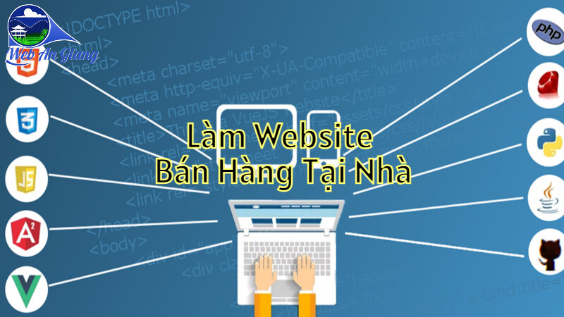 Hướng Dẫn Làm Website Bán Hàng Tại Nhà