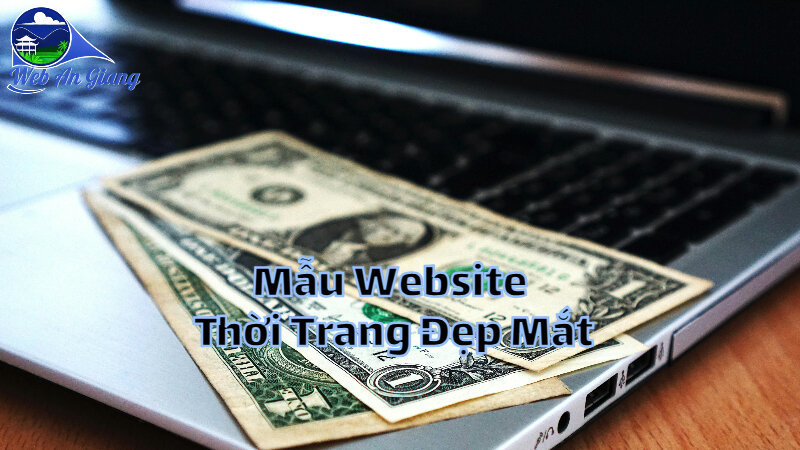 Mẫu Website Thời Trang Đẹp Mắt Cho Người Mới