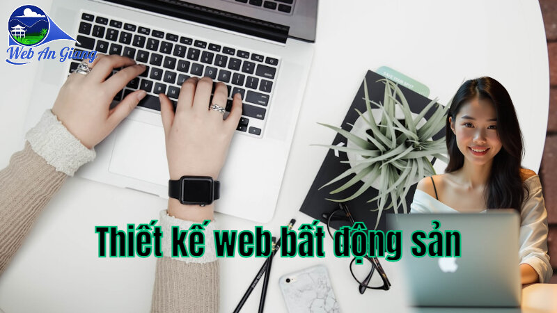 Thiết kế web bất động sản tại An Giang