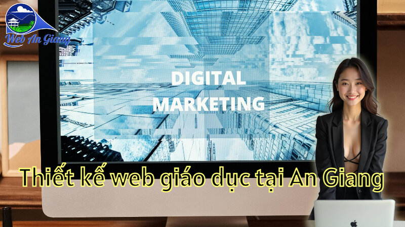 Thiết kế web giáo dục tại An Giang