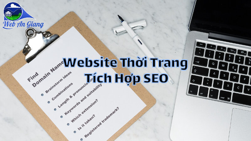 Thiết Kế Website Thời Trang Tích Hợp SEO Hiệu Quả