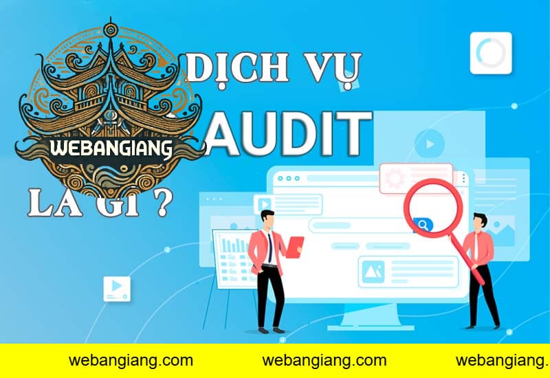Dịch vụ Audit Onpage là gì?
