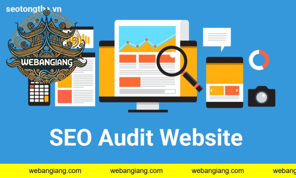 Lý do bạn nên sử dụng dịch vụ Audit Onpage